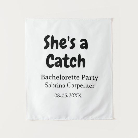 She's a catch bachelorette party name date simple  wandteppich (Vorderseite)