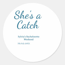She's a catch bachelorette weekend name blue date runder aufkleber