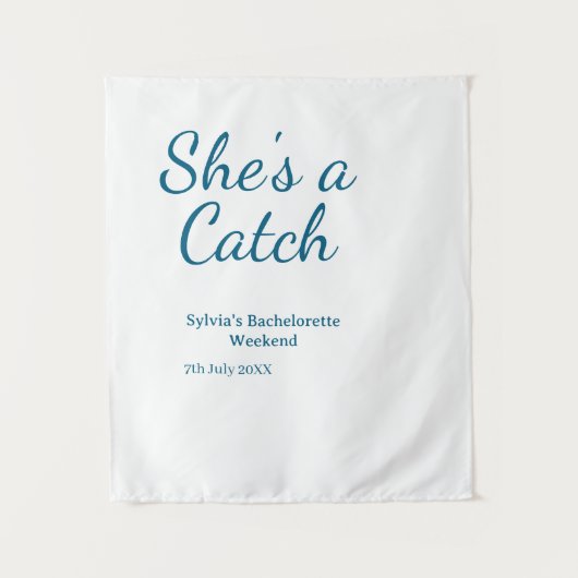 She's a catch bachelorette weekend name blue date wandteppich (Vorderseite)