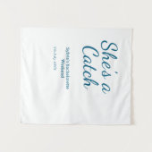 She's a catch bachelorette weekend name blue date wandteppich (Vorderseite (Horizontal))