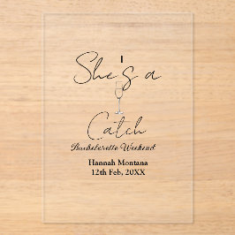 She's a catch champagne bottle bachelorette weeken acryleinladungen