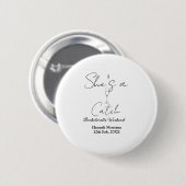 She's a catch champagne bottle bachelorette weeken button (Vorne & Hinten)