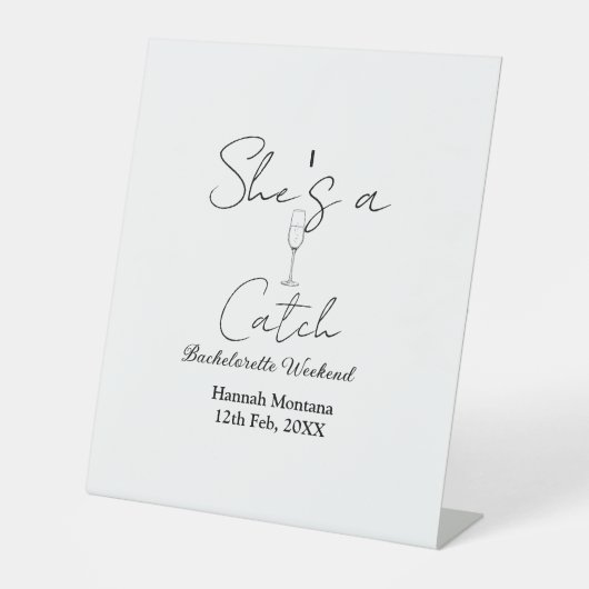 She's a catch champagne bottle bachelorette weeken sockelschild (Vorderseite)