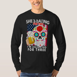 Shes isst für 2 Im Drink für 3 Schwangerschaft Ann T-Shirt