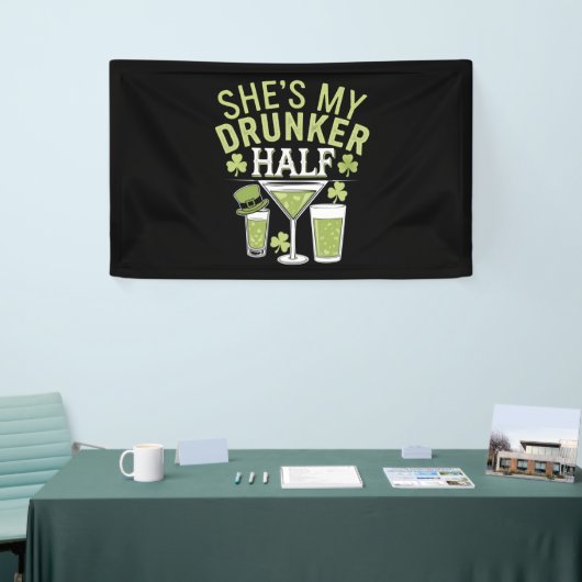 Shes mein Betrunkeneres halb St Patricks Matching  Banner (Messeveranstaltung)