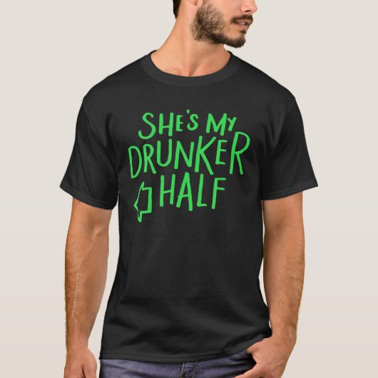 Shes my Betrunkener half , Funny St Patricks Day S T-Shirt (Vorderseite)
