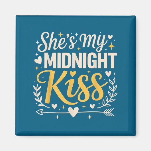 She's My Midnight Kiss Happy New Year Matching Cou Magnet (Vorne)
