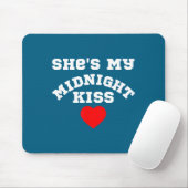 She's My Midnight Kiss Happy New Year Matching Cou Mousepad (Mit Mouse)