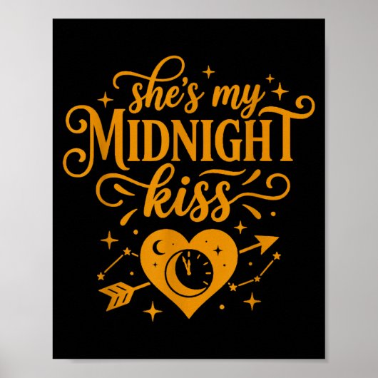 She's My Midnight Kiss Happy New Year Matching Cou Poster (Vorne)
