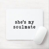 She's My Soulmate I Don't Know Him Funny Matching Mousepad (Mit Mouse)