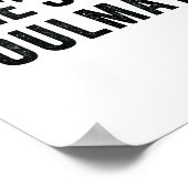 She's My Soulmate I Don't Know Him Funny Matching  Poster (Ecke)