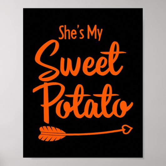 Shes My Sweet Potato Ja, ich bin 2 Poster (Vorne)