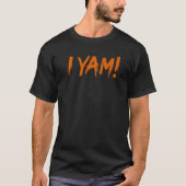 She's My Sweet Potato Thanksgiving I Yam Matching  T-Shirt (Vorderseite)
