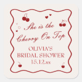 She's the Cherry On Top Quadratischer Aufkleber (Vorderseite)
