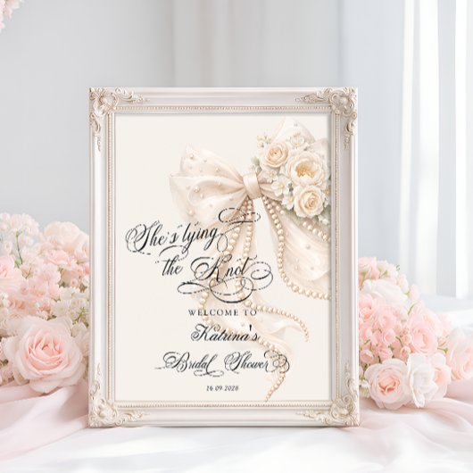 She's Tying the Knot Bow Bridal Shower Welcome Poster