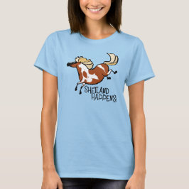 Shetland passiert! Höhle Pony Women's T - Shirt