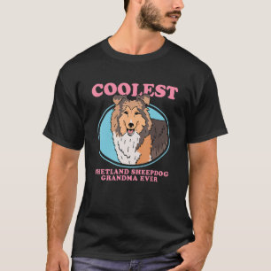 Shetland Sheepdog Grandma Dog Eigentümer Sheltie_2 T-Shirt