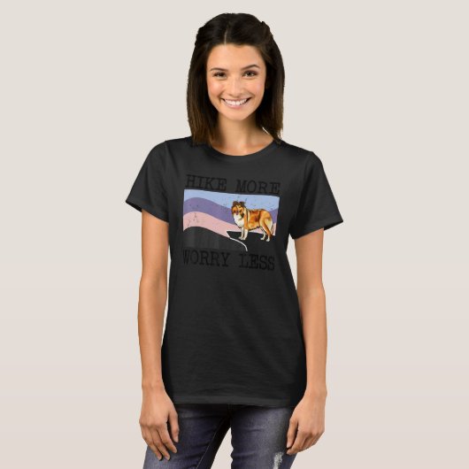 Shetland Sheepdog Hike More Worry Less Graphic Hik T-Shirt (Vorne ganz)