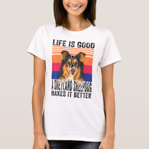 Shetland Sheepdogs machen Ihr Leben Vintag gut T-Shirt