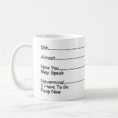 Shh Almost Now You May Speak Nevermind Kaffeetasse (Links)
