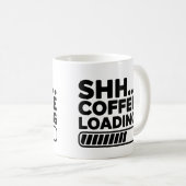 Shh.. Kaffeeladung Funny Coffee Tasse (VorderseiteRechts)