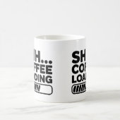 Shh.. Kaffeeladung Funny Coffee Tasse (Mittel)