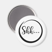 Shh... Magnet (Vorderseite/Rückseite)