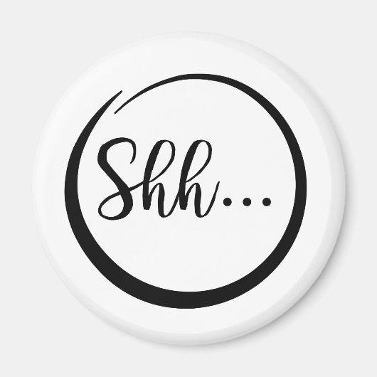 Shh... Magnet (Vorne)