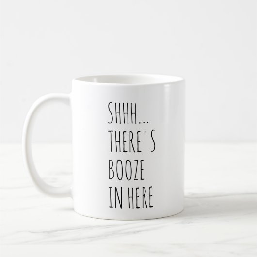 Shhh… Es gibt Schnäpse herein hier Kaffeetasse (Links)