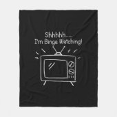 Shhh ich bin Binge Watching Fleecedecke (Vorderseite)
