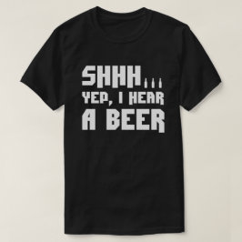 Shhh. Ich höre einen lustigen Bären T-Shirt