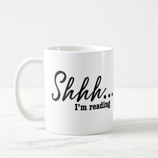 Shhh...Ich lese gerade - Moderne Kaffeetasse (Links)