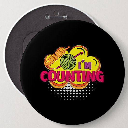 Shhh. Ich zähle lustiges Crochet Design Button (Vorne & Hinten)