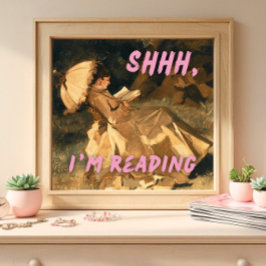 Shhh I'm Reading Print, Maximalist Art, Bookish Poster