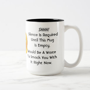 SHHH!  Kaffee Tasse-Mürrisch Zweifarbige Tasse