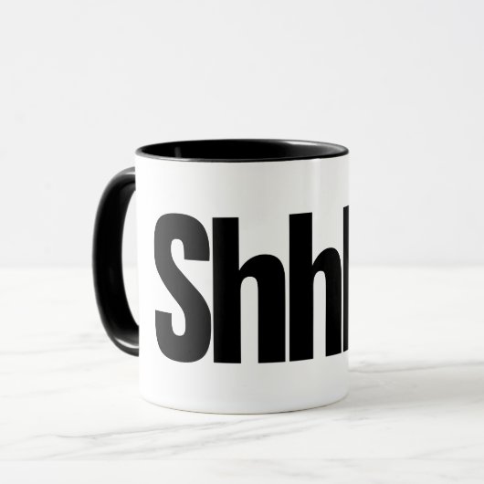 Shhh! Letter Print Mug - Minimalist Coffee Cup! Tasse (Vorderseite Links)