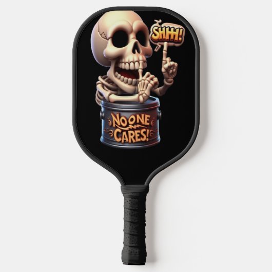 SHHH... Niemand Cares Skeleton Barrel Guardian Pickleball Schläger (Rückseite)