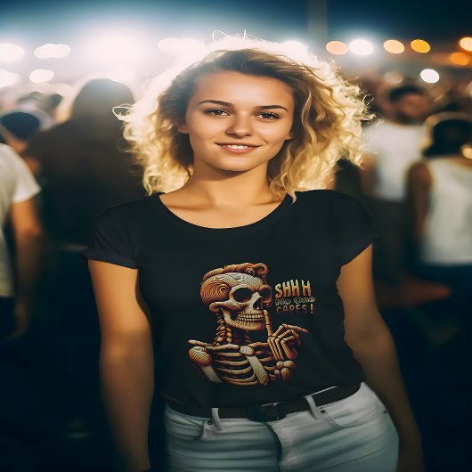 SHHH... Niemand kümmert sich um leise Skelette T-Shirt