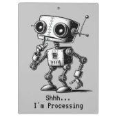 Shhh Robot - Shhh.. Ich arbeite. Klemmbrett (Rückseite)