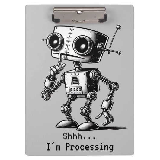 Shhh Robot - Shhh.. Ich arbeite. Klemmbrett (Vorderseite)
