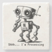 Shhh Robot - Shhh.. Ich arbeite. Steinuntersetzer (Vorderseite)