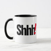 Shhh... Seien Sie leise Funny Mug - Humorer Kaffee Tasse (Links)