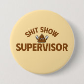 Shhh Show Supervisor Funny Button (Vorderseite)