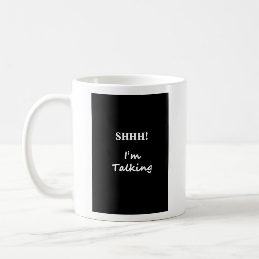 Shhh spreche ich Tasse (Links)