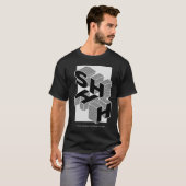 SHHH YOUR DIGGING YOURSELF A HOLE T-Shirt (Vorne ganz)