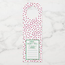Shhhh...Erzähl nicht Santa Bottle Neck Tag Flaschenanhänger