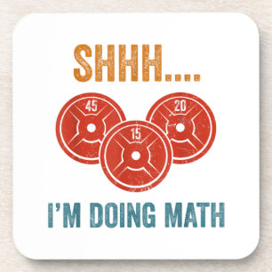 Shhhh ich tue Mathe Weight Lifting Gymer Gym Dea Getränkeuntersetzer