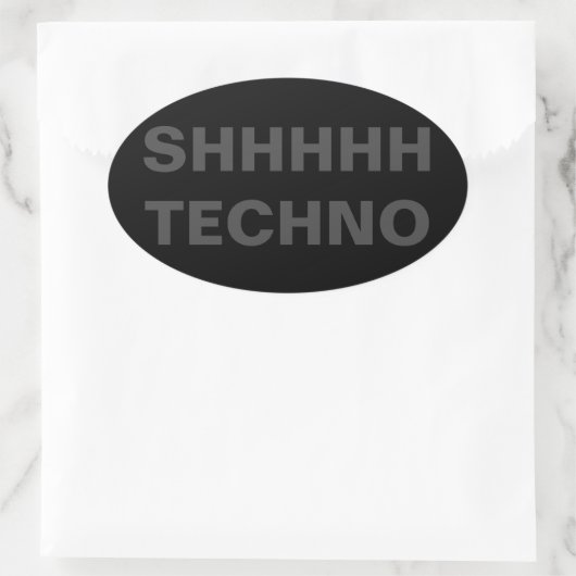 SHHHH TECHNO-Aufkleber Ovaler Aufkleber (Tasche)