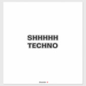 SHHHH TECHNO-Clear-Back Custom-Cut Vinyl Sticker (Blatt)