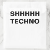 SHHHHH TECHNO Aufkleber (Tasche)